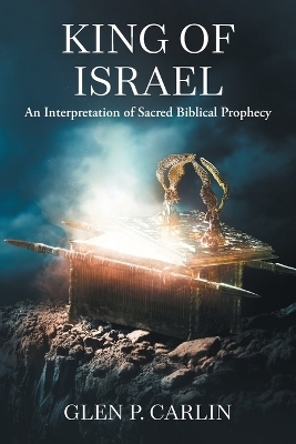 King of Israel - Glen P Carlin