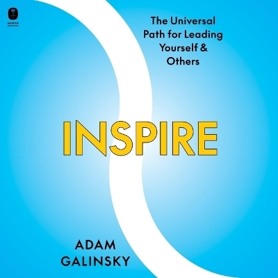 Inspire - Adam Galinsky