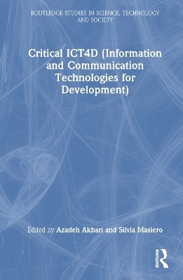 Critical ICT4D (Information and Communication Technologies for Development) - 