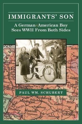 Immigrant's Son - Paul Schubert