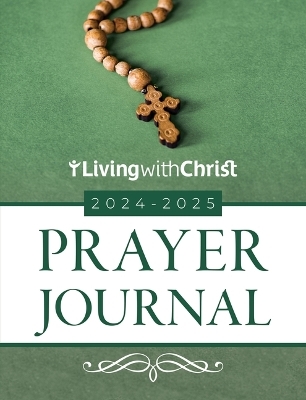 2024-2025 Living with Christ Prayer Journal -  Living with Christ