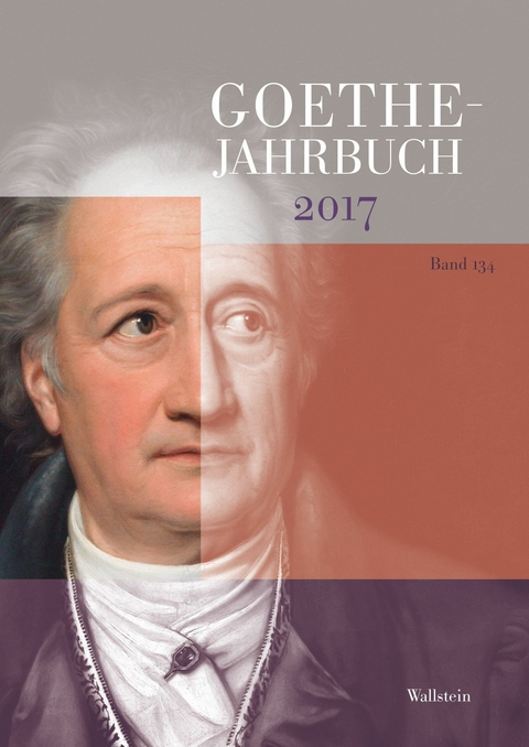 Goethe-Jahrbuch 134, 2017 - 