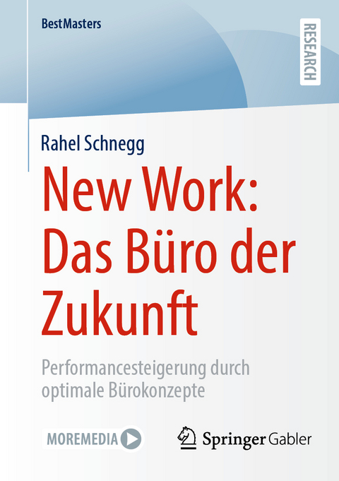 New Work: Das Büro der Zukunft - Rahel Schnegg