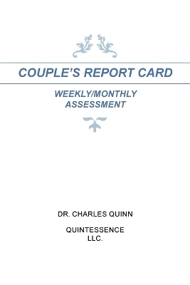 Couple's Report Card Weekly/Monthly Assessment - Dr Charles Quinn