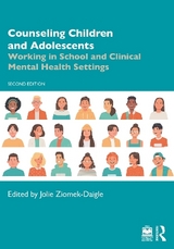 Counseling Children and Adolescents - Ziomek-Daigle, Jolie