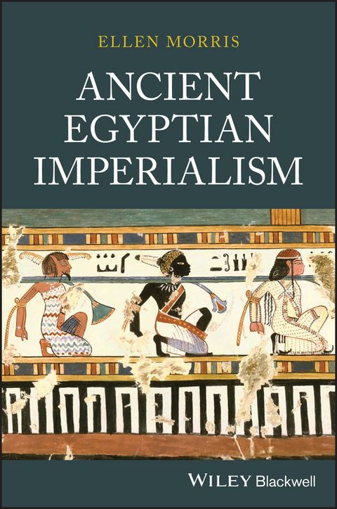 Ancient Egyptian Imperialism - Ellen Morris