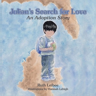 Julian's Search for Love - Ruth Leibee