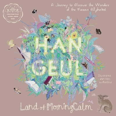 Hangeul in Land of MorningCalm - Ana Choi