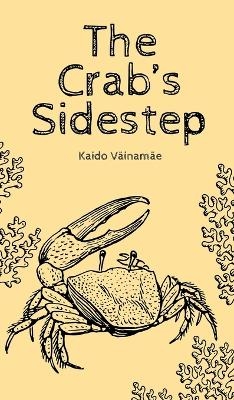 The Crab's Sidestep - Kaido Väinamäe