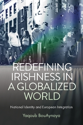 Redefining Irishness in a Globalized World - Yaqoub BouAynaya