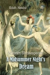 Midsummer Night's Dream -  Edith Nesbit,  William Shakespeare