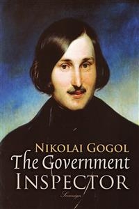 The Government Inspector - Nikolai Gogol