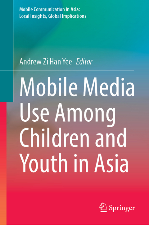 Mobile Media Use Among Children and Youth in Asia - 