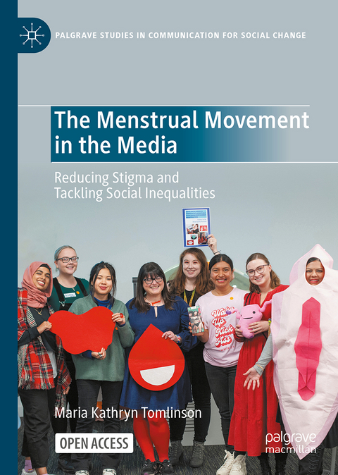 The Menstrual Movement in the Media - Maria Kathryn Tomlinson