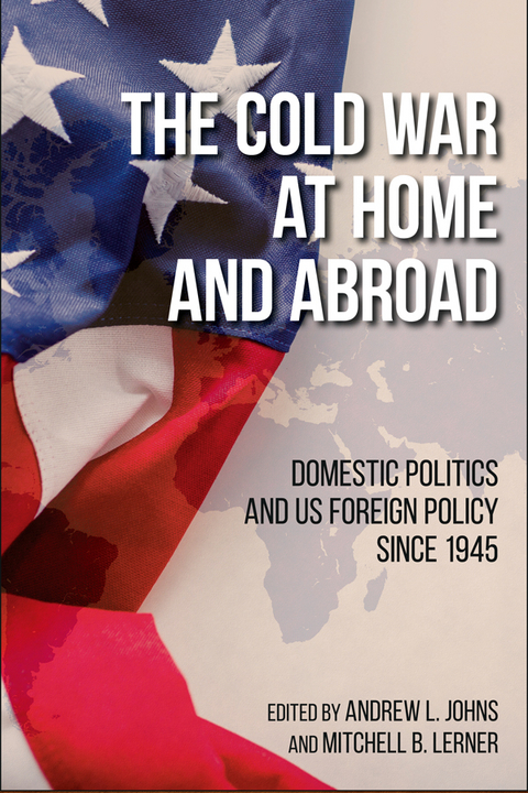 Cold War at Home and Abroad - 