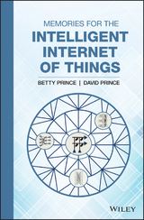 Memories for the Intelligent Internet of Things -  Betty Prince,  David Prince