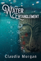 Water Entanglement -  Claudiu Murgan