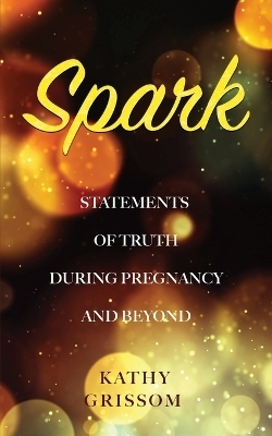 Spark - Kathy Grissom