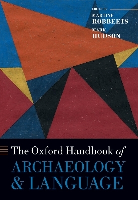 The Oxford Handbook of Archaeology and Language - 