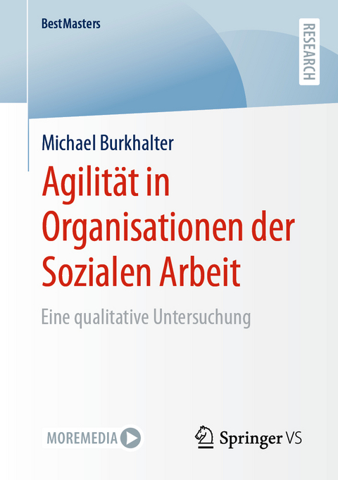 Agilität in Organisationen der Sozialen Arbeit - Michael Burkhalter