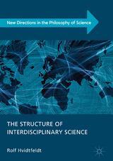 The Structure of Interdisciplinary Science - Rolf Hvidtfeldt