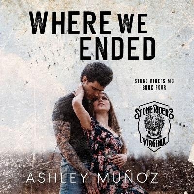 Where We Ended - Ashley Mu�oz