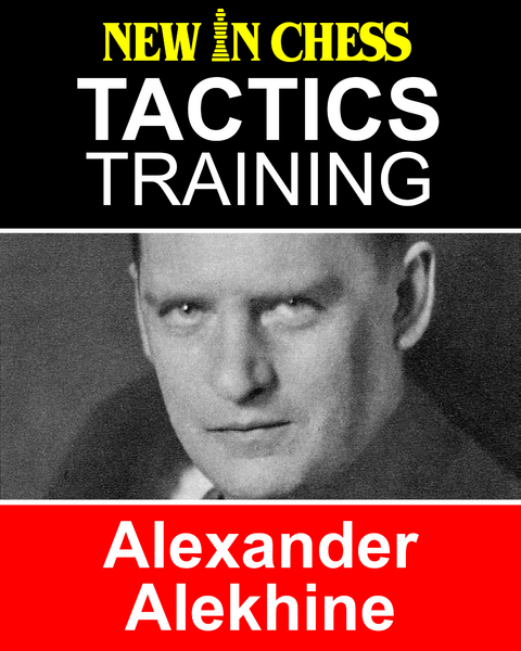 Tactics Training Alexander Alekhine -  Frank Erwich,  Casper Schoppen