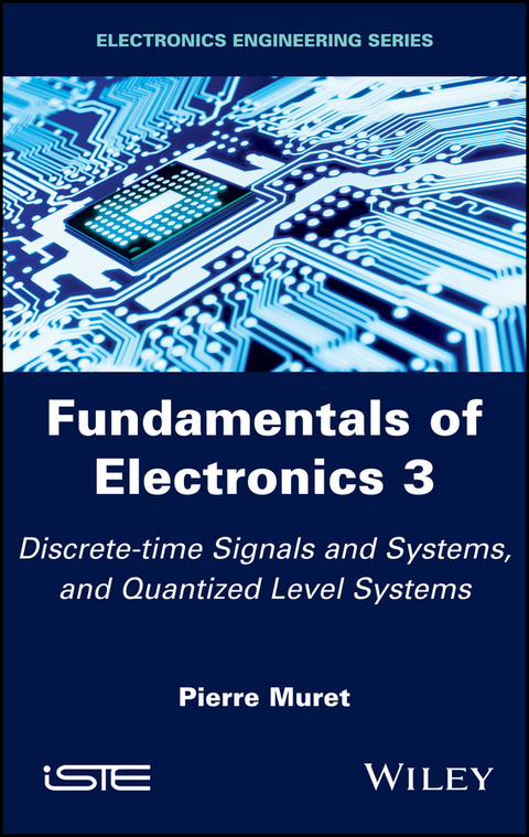 Fundamentals of Electronics 3 -  Pierre Muret