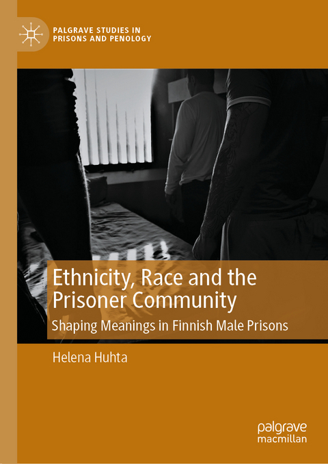 Ethnicity, Race and the Prisoner Community - Helena Huhta