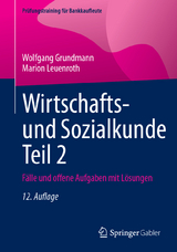 Wirtschafts- und Sozialkunde Teil 2 - Grundmann, Wolfgang; Leuenroth, Marion