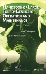 Handbook of Large Turbo-Generator Operation and Maintenance -  Isidor Kerszenbaum,  Geoff Klempner