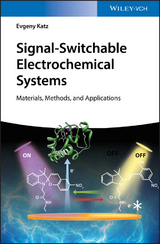Signal-Switchable Electrochemical Systems - Evgeny Katz