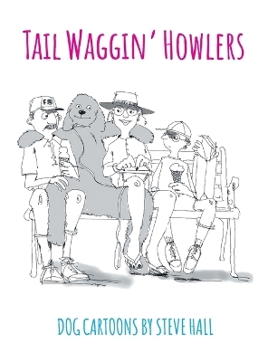 Tail Waggin' Howlers - Steve Hall