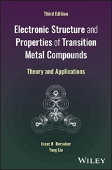 Electronic Structure and Properties of Transition Metal Compounds - Bersuker, Isaac B.; Liu, Yang