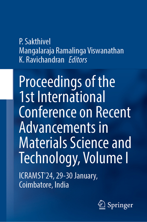 Proceedings of the 1st International Conference on Recent Advancements in Materials Science and Technology, Volume I - 