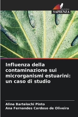 Influenza della contaminazione sui microrganismi estuarini - Aline Bartelochi Pinto, Ana Fernandes Cardoso de Oliveira