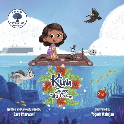 Kim Saves the Ocean - Sara Bharwani