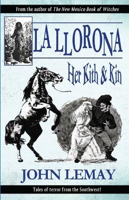 La Llorona -  Lemay