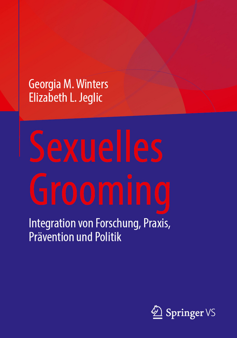 Sexuelles Grooming - Georgia M. Winters, Elizabeth L. Jeglic