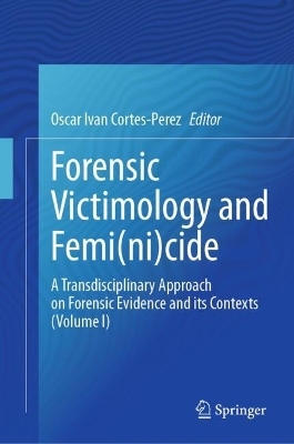 Forensic Victimology and Femi(ni)cide - 