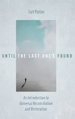 Until the Last One's Found - Curt Parton