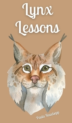 Lynx Lessons - Paula Raudsepp