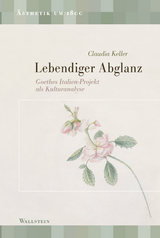 Lebendiger Abglanz - Claudia Keller