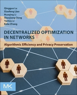 Decentralized Optimization in Networks - Qingguo Lu, Xiaofeng Liao, Huaqing Li, Shaojiang Deng, Yantao Li