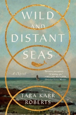 Wild and Distant Seas - Tara Karr Roberts