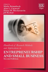 Handbook of Research Methods and Applications in Entrepreneurship and Small Business, Second Edition - Brännback, Malin; CARSRUD, ALAN; Hechavarria, Diana; Kickul, Jill