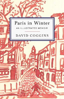 Paris in Winter - David Coggins