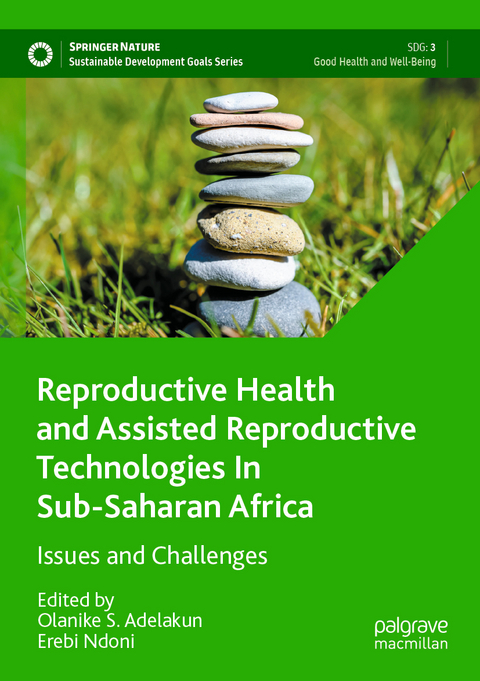 Reproductive Health and Assisted Reproductive Technologies In Sub-Saharan Africa - 