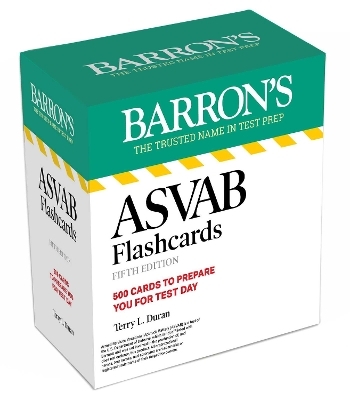 ASVAB Flashcards Fifth Edition: 500 Cards with Up-to-date Practice - Terry L. Duran