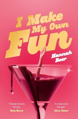 I Make My Own Fun - Hannah Beer